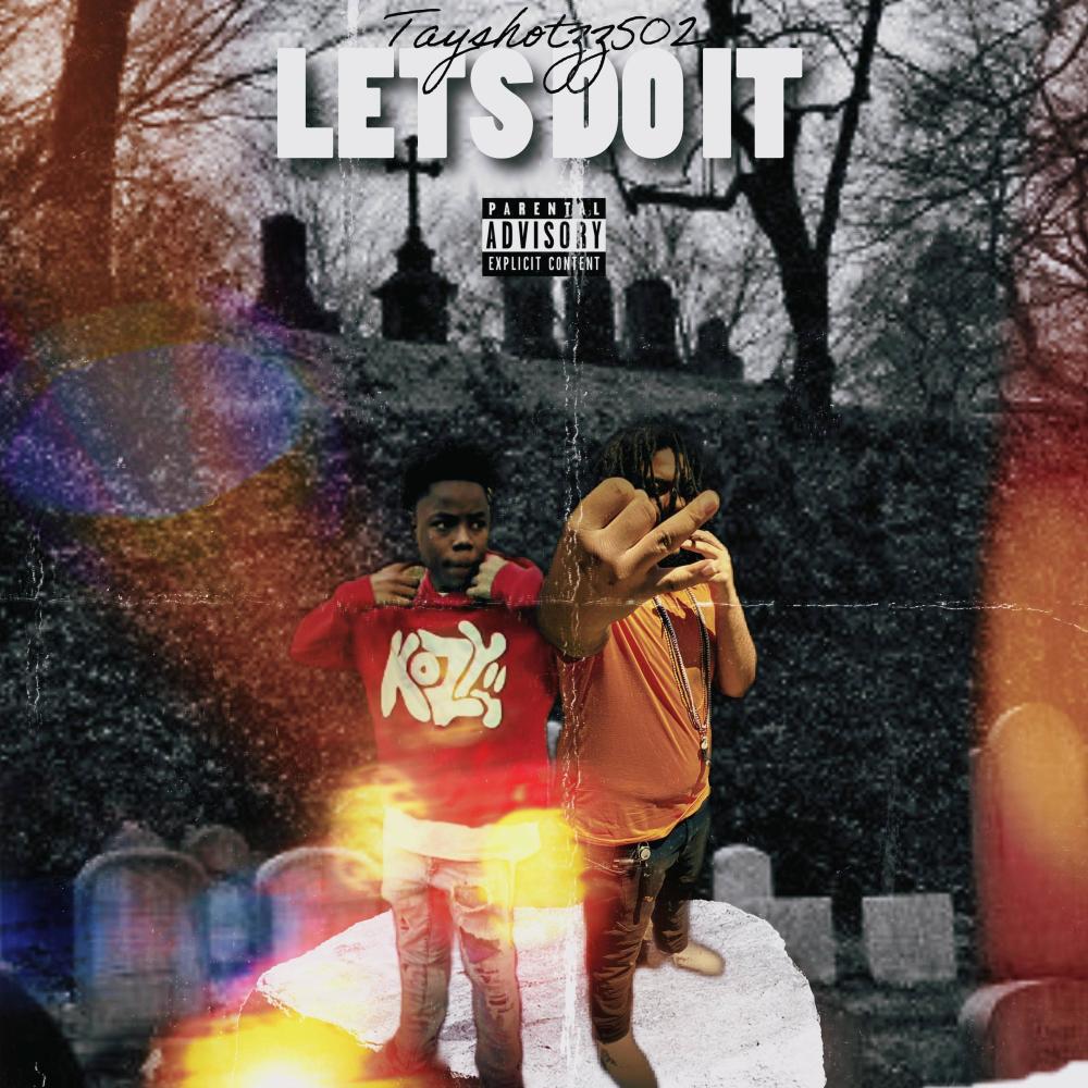 Lets do it (feat. Mrgetraxz|Explicit)