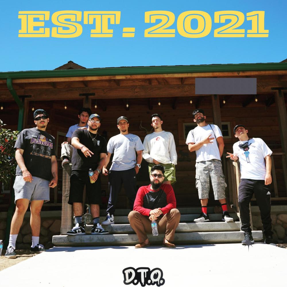 EST. 2021 (feat. Grimz, Teo Da River, Abe The Freak, Dreamer, Don Jesse, D.T.O. & Corrupt World) (Explicit)