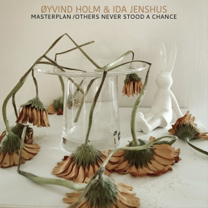 Listen to Others Never Stood a Chance song with lyrics from Øyvind Holm