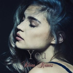 ดาวน์โหลดและฟังเพลง You พร้อมเนื้อเพลงจาก Rhian Ramos