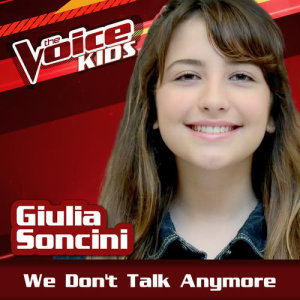 收聽Giulia Soncini的We Don't Talk Anymore (Ao Vivo|The Voice Brasil Kids 2017)歌詞歌曲