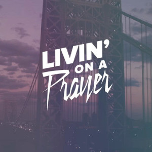 ดาวน์โหลดและฟังเพลง Livin' on a Prayer พร้อมเนื้อเพลงจาก Epoch Failure