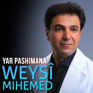Dengarkan Dlm Wadale lagu dari Weysî Mihemed dengan lirik