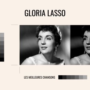 Album Gloria lasso - les meilleures chansons from Gloria Lasso
