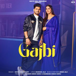 Listen to Gajbi song with lyrics from Pranjal Dahiya