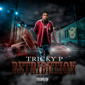 Tricky P的專輯Retribution (Explicit)