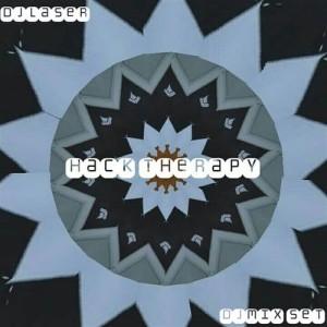 Djlaser的專輯Hack Therapy Djmix Set