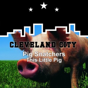 ดาวน์โหลดและฟังเพลง This Little Pig พร้อมเนื้อเพลงจาก Pig Snatchers