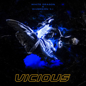 ดาวน์โหลดและฟังเพลง Vicious (Sped Up|Explicit) พร้อมเนื้อเพลงจาก White Dragon
