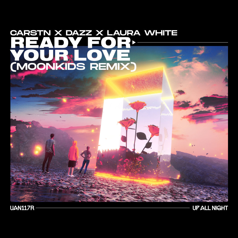 Ready For Your Love (Moonkids Remix)