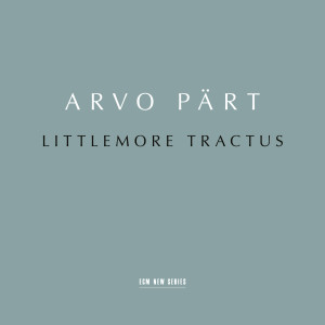 Estonian Philharmonic Chamber Choir的專輯Pärt: Littlemore Tractus