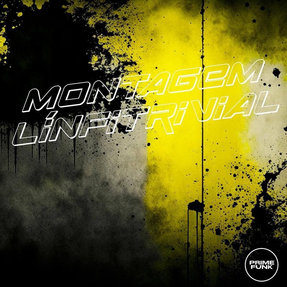 MONTAGEM LÍNFITRIVIAL (Explicit)