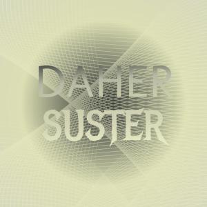 Dengarkan lagu Daher Suster nyanyian Noar Isir dengan lirik