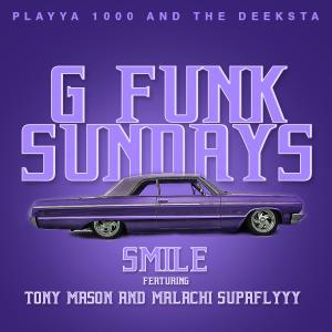 收聽Playya 1000的Smile (feat. Tony Mason & Malachi SupaFlyyy)歌詞歌曲