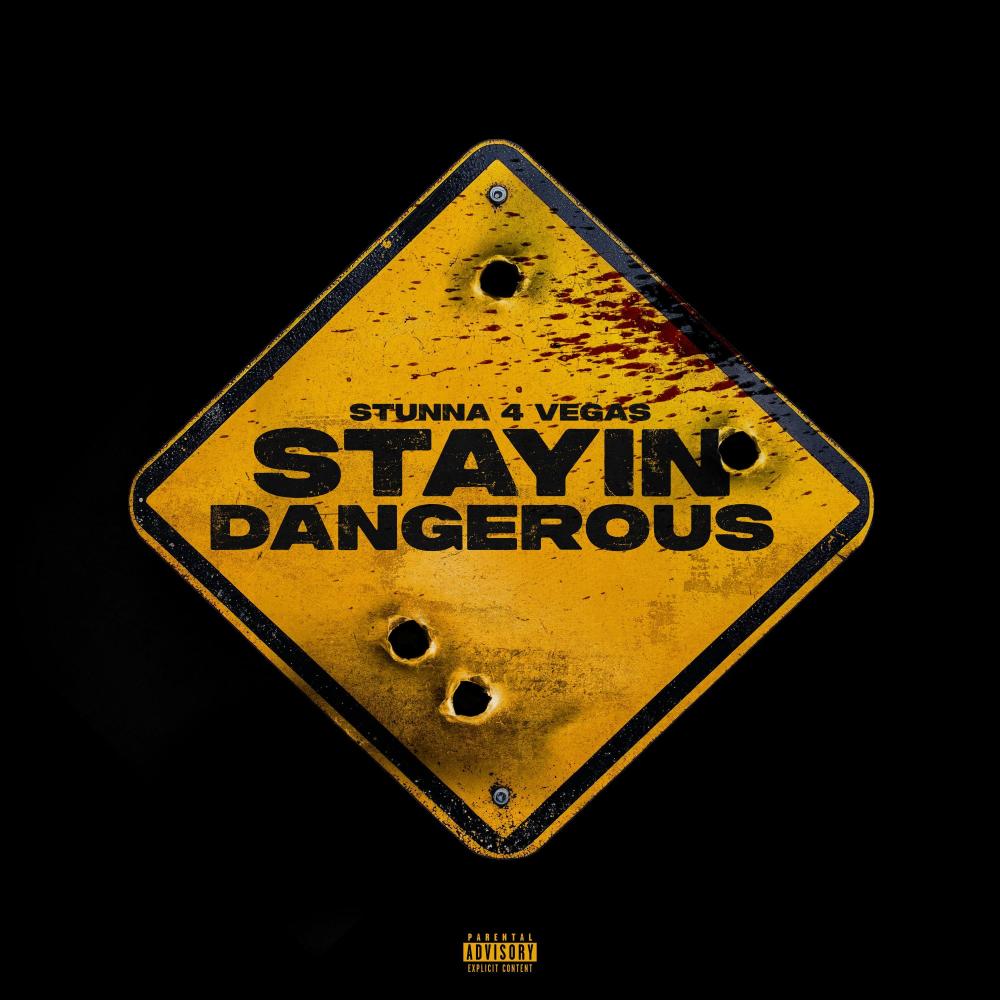Stayin Dangerous (Explicit)