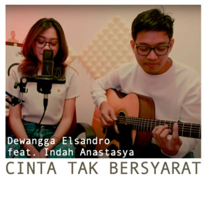 Listen to Cinta Tak Bersyarat (Cover Version) song with lyrics from Dewangga Elsandro