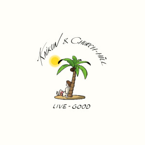 Listen to Live Good (feat. Church-Hill) (Explicit) song with lyrics from Kaikun
