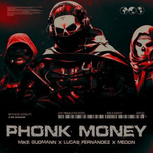 Album PHONK MONEY oleh Lucas Fernandez