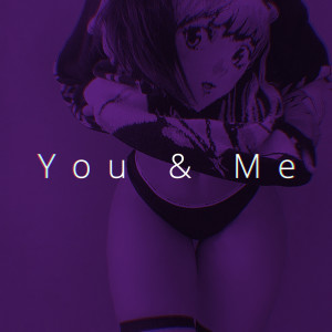 收聽Balasubas的You & Me (Speed)歌詞歌曲
