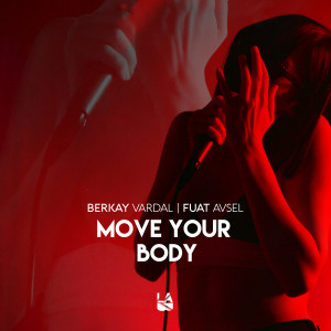 Berkay Vardal的專輯Move Your Body