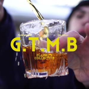 收聽Planet 3 Collective的G.T.M.B (Explicit)歌詞歌曲