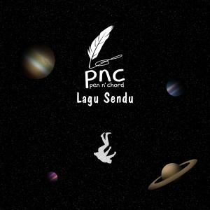 Listen to Lagu Sendu song with lyrics from Pen And Chord