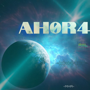 Album Ah0R4 oleh AXL