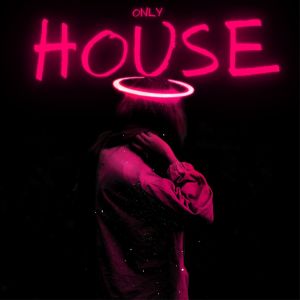 Album ONLY HOUSE SELECTION from 