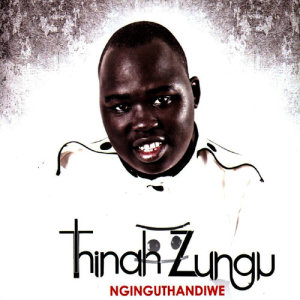 收聽Thinah Zungu的Nginguthandiwe歌詞歌曲