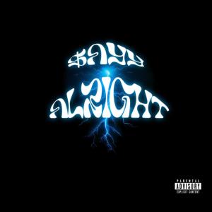 Album Alright (Explicit) from $ayy