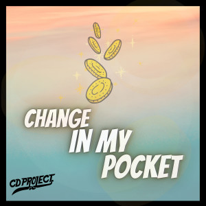 Album Change in My Pocket from CD Project