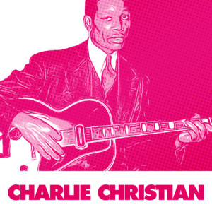 收聽Charlie Christian的I Got Rhythm歌詞歌曲