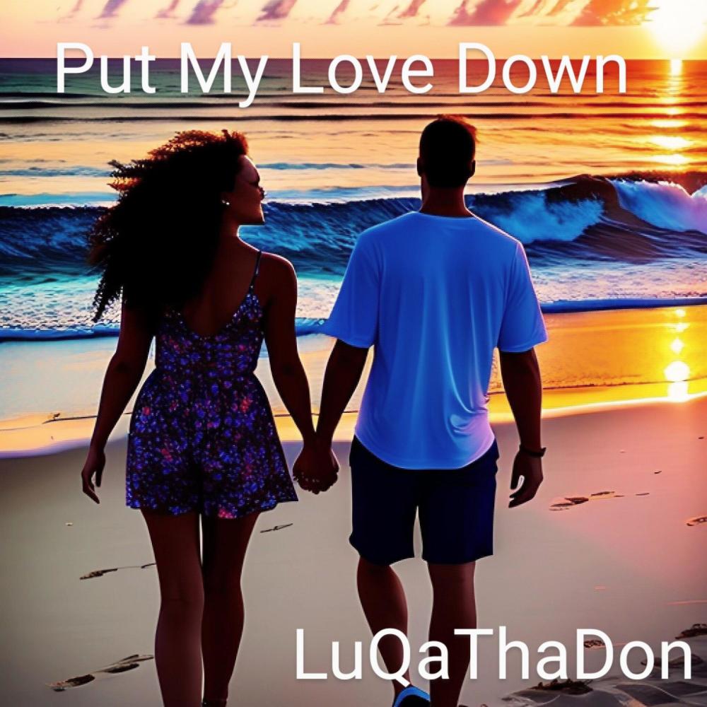Put My Love Down (Explicit)