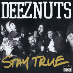 Dengarkan lagu Damn Right (Explicit) nyanyian Deez Nuts dengan lirik
