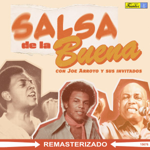 Various Artists的專輯Salsa de la Buena con Joe Arroyo y sus Invitados!