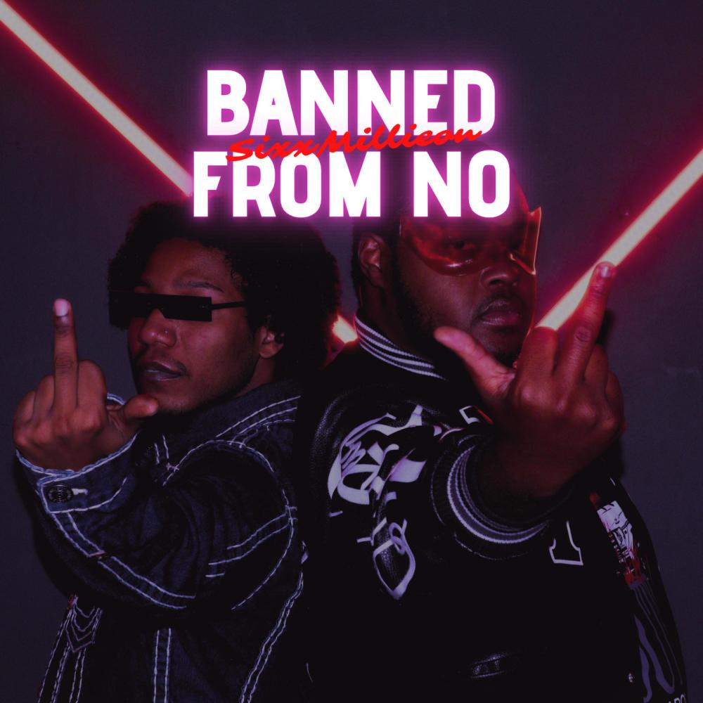 BANNED FROM NO (REMIX|Explicit)
