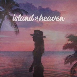 Dengarkan lagu Island of Heaven nyanyian LJ dengan lirik