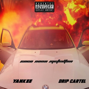Listen to Coco Nono Mefedron (Explicit) song with lyrics from Yankee