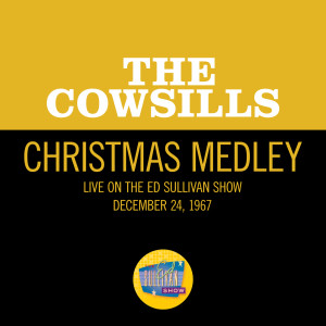 The Cowsills的專輯Little Drummer Boy/The Christmas Song/Deck The Halls (Medley/Live On The Ed Sullivan Show, December 24, 1967)