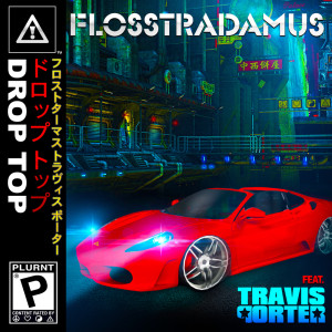 Album Drop Top oleh Travis Porter