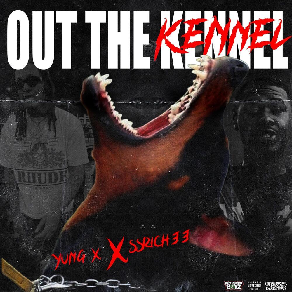 Out The Kennel (Explicit)