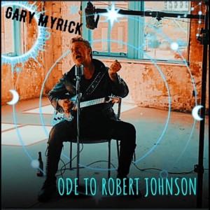 Gary Myrick的專輯Ode to Robert Johnson