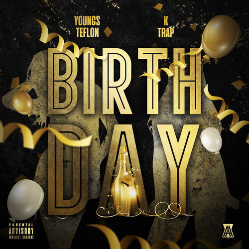 Birthday (feat. K-Trap) (Explicit)