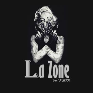 Album LA ZONE (feat. Ampa) (Explicit) oleh Takishi