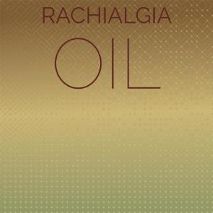 Listen to Rachialgia Oil song with lyrics from Sarrah Dilen