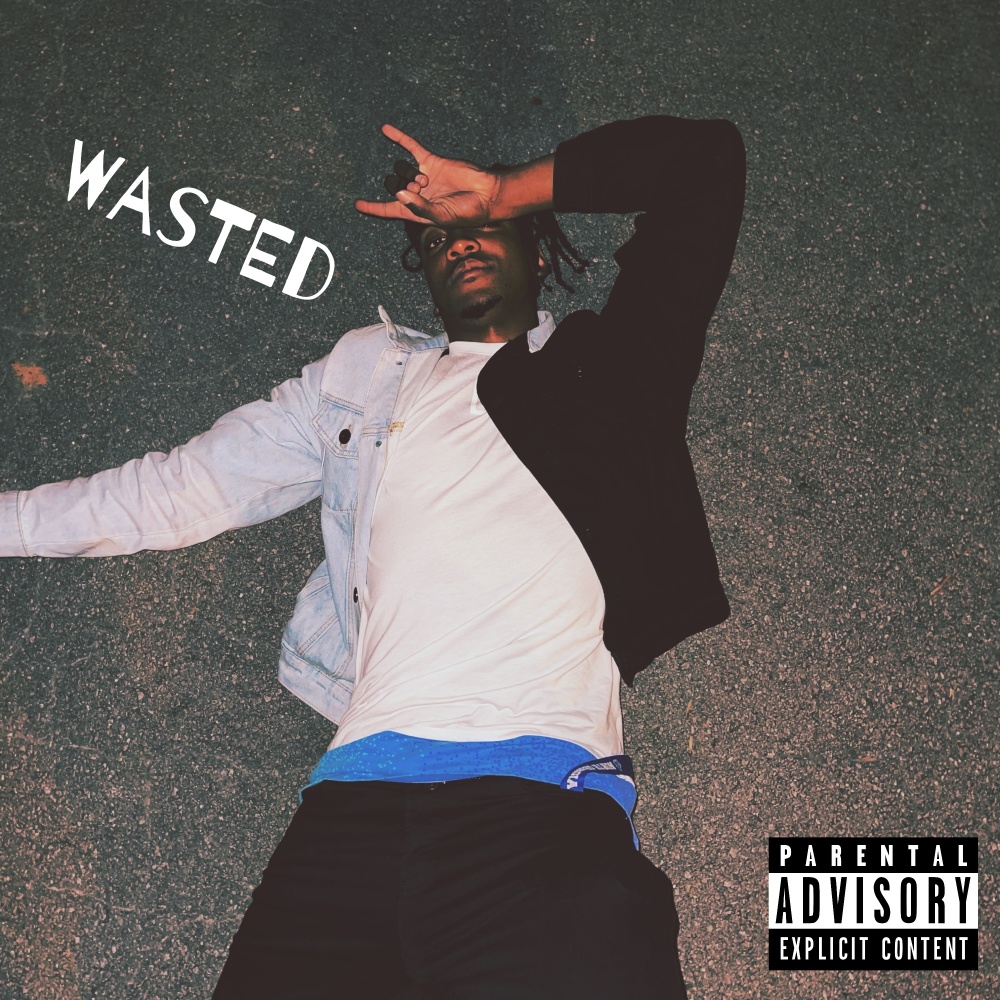 Wasted (Explicit)