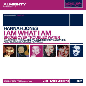 收聽Hannah Jones的I Am What I Am (Man On A Mission Mix)歌詞歌曲