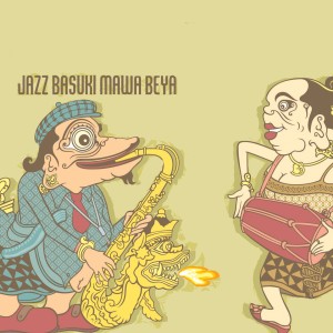 อัลบัม Jazz Basuki Mawa Beya ศิลปิน JazzMbenSenen