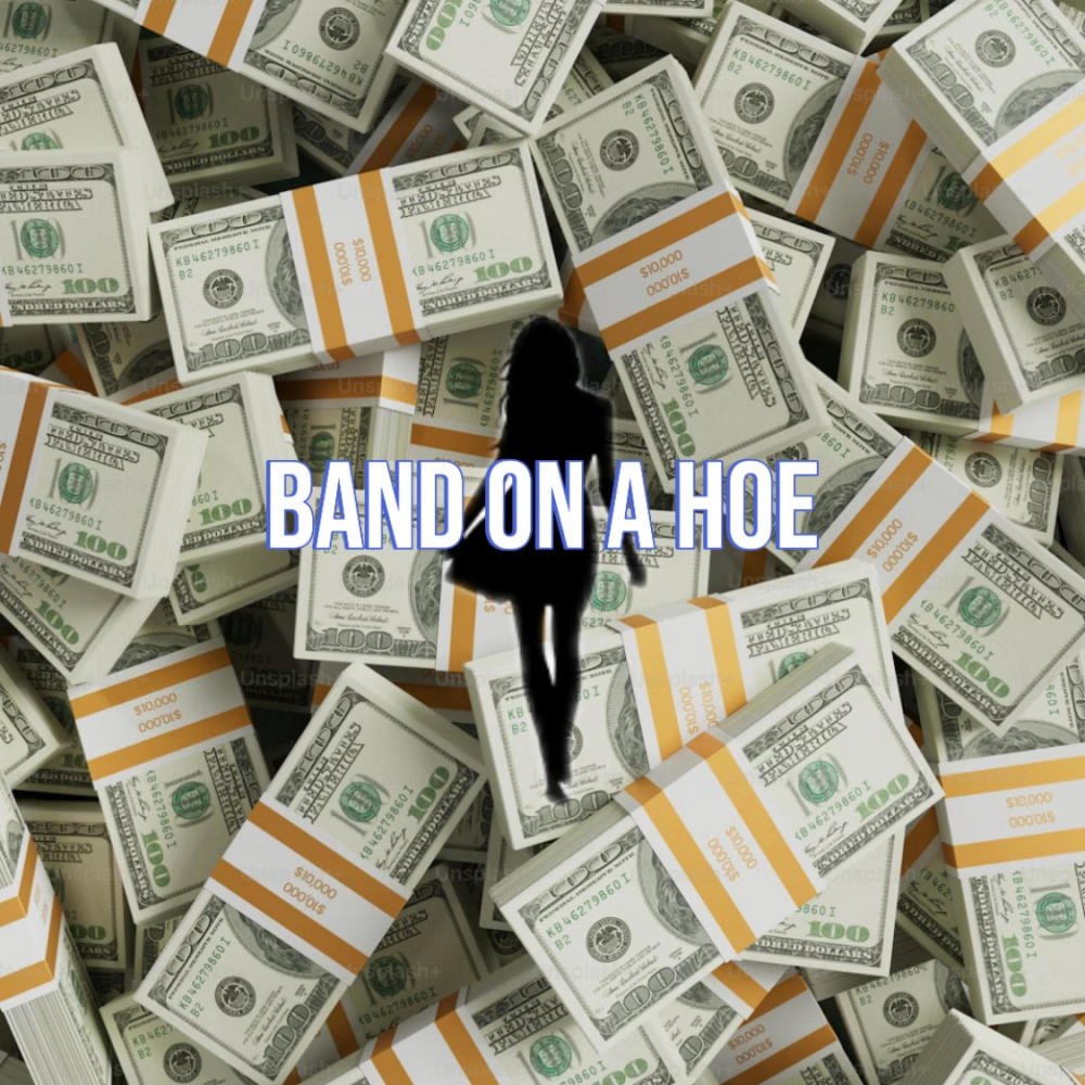 band on a hoe (Explicit)
