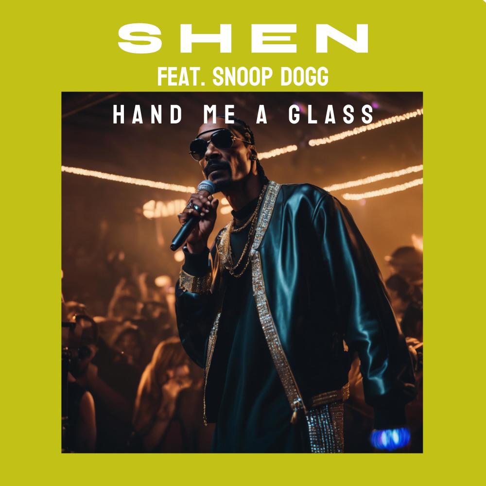 Hand Me A Glass (feat. Snoop Dogg) (Sped Up|Explicit)